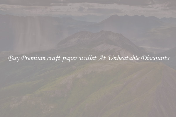 Buy Premium craft paper wallet At Unbeatable Discounts